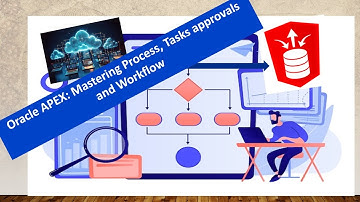 [Course Promo] - Oracle APEX: Mastering Process, Tasks approvals and Workflow