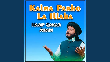 Kalma Parho La Illaha