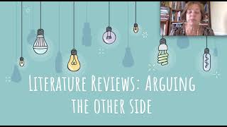 Literature reviews Arguing the other side