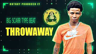 [SOLD] BIG SCARR TYPE BEAT | FINESE2TYMES TYPE BEAT 2022 "THROWAWAY" (@HOTBOYSCOTTY)