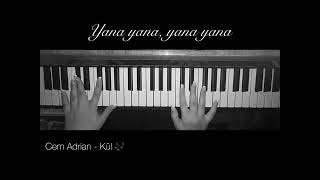 Cem Adrian Mark Eliyahu - Kül Piano Cover
