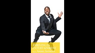 Celebrity Thriving in the Entertainment Industry | Influencers Network with Andre Anthony Wealth