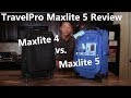 [REVIEW] Travel Maxlite 5 vs  Maxlite 4 In-Depth Review and Analysis