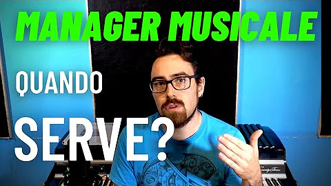 A cosa serve un manager musicale?