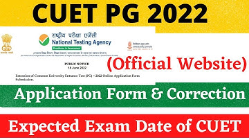CUET Admission 2022 Official Update | Application Form & Correction, Exam Date,CUET PG Entrance 2022