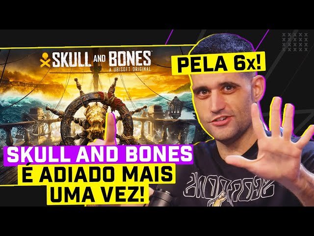 De novo? Skull and Bones é adiado pela sexta vez