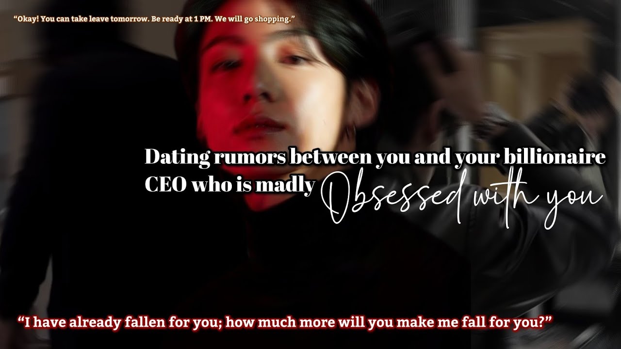 Dating rumors between you and your billionaire CEO who is madly obsessed with you Jungkook ff