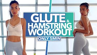 5MIN GLUTE & HAMSTRING WORKOUT || KELLY GALE
