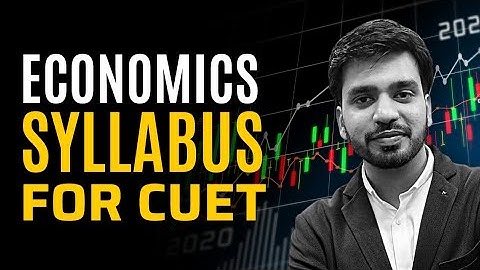 Economics syllabus for CUET || CUET 2022