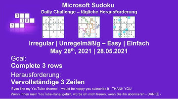 Sudoku Irregular - Easy | May 28, 2021 | Goal: Complete 3 rows