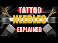 ✅TATTOO NEEDLES EXPLAINED.❗ Choose the correct needle for lining, shading, Color packing and MORE 🤘