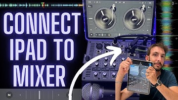 Connect iPad to MIXER for iPad DJing