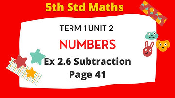5th std Maths Numbers Subtraction exercise 2.6   answer Unit 2 Term1|New Syllabus|Class 5 SAMACHEER