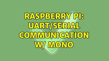 Raspberry Pi: UART/Serial communication w/ mono (2 Solutions!!)