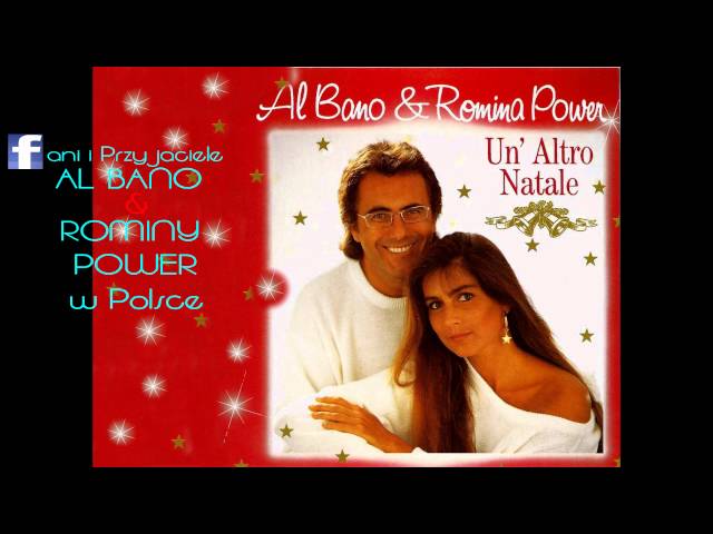 AL BANO & ROMINA POWER - UN'ALTRO NATALE