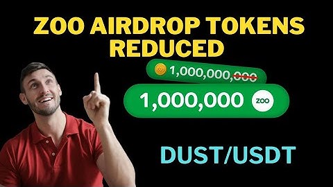 ZOO AIRDROP TOKENS REDUCED|ZOO AIRDROP NEW UPDATE TODAY|ZOO AIRDROP PRICE PREDICTION|DUST OR USDT
