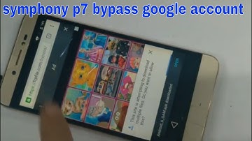 symphony p7 bypass google account