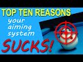 Top Ten Reasons Your Aiming System Sucks, Pool Billiard