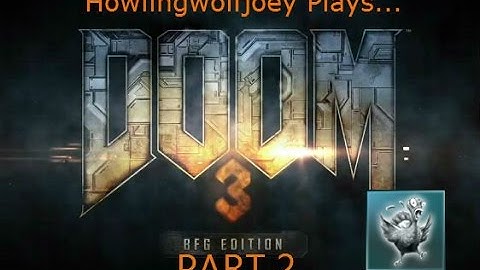 DOOM 3 BFG Edition playthrough part 2 doing some work