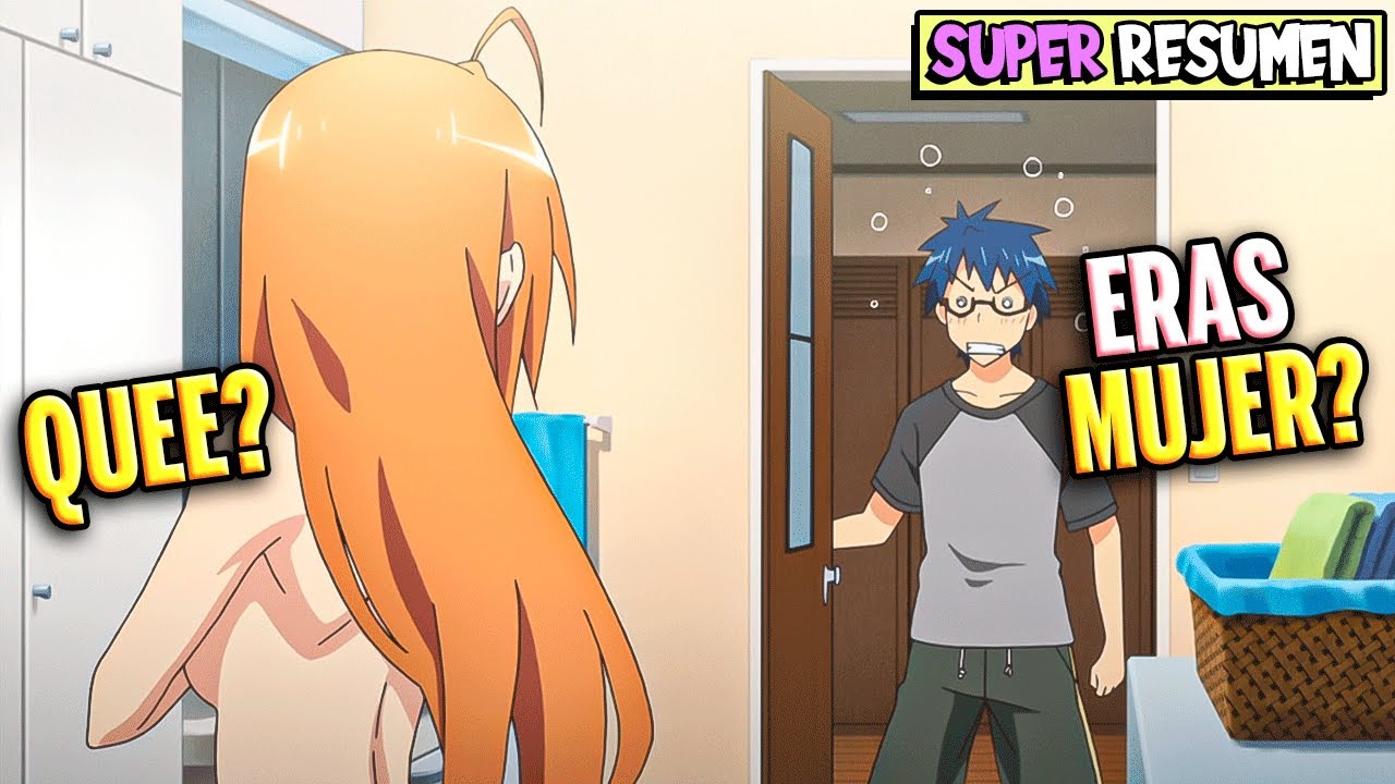 🌼EL LE TEMÍA a LAS CHICAS hasta Q DESCUBRIÓ que SU AMIGO era MUJER 🍌 MAYO CHIKI SUPER RESUMEN