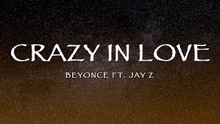 Beyonce - Crazy In Love Lyrics