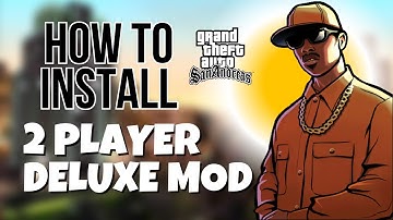 Easiest Way; How to Install "2 Player Deluxe" Mod in GTA San Andreas PC (2025)