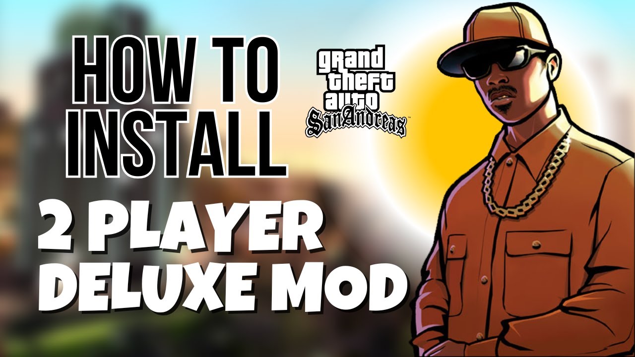 Easiest Way; How to Install "2 Player Deluxe" Mod in GTA San Andreas PC ...