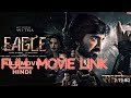 Eagle Full Movie in Hindi dubbed in 2024 |Ravi Teja|dimple hayati |RRR Full Movie| Vikram FULL MOVIE