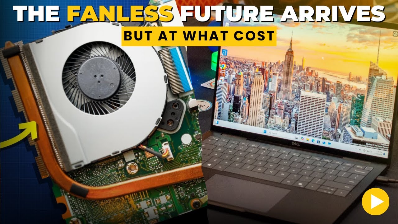 The Fanless Laptop Era Is Coming — But What Are We Trading for Silence?