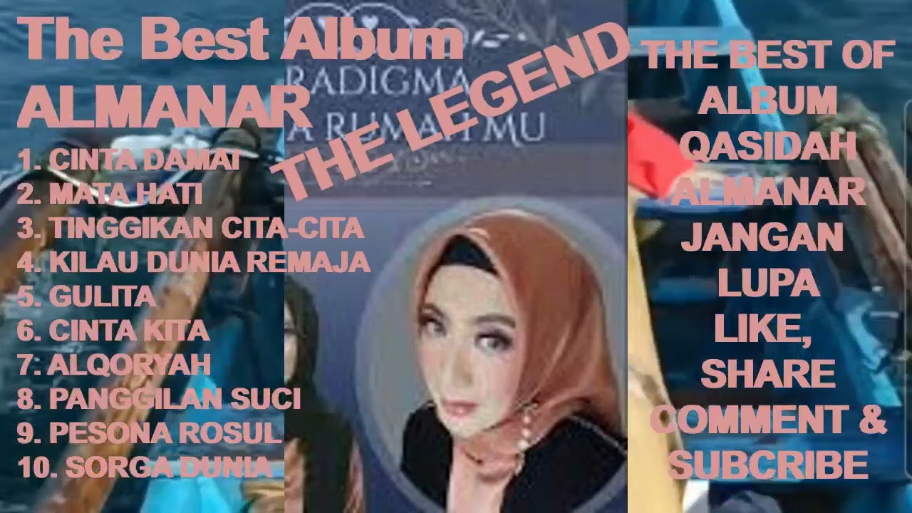 ALMANAR The Best Album Qasidah Modern - Cinta Damai ! Mata Hati ! Tinggikan Cita-cita ! Gulita
