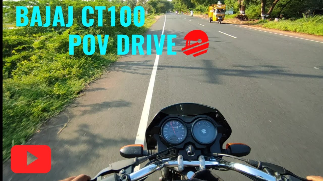 POV DRIVE OF BAJAJ CT100 BS4