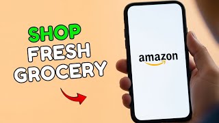 How to Shop Amazon Fresh Grocery 2025? screenshot 3
