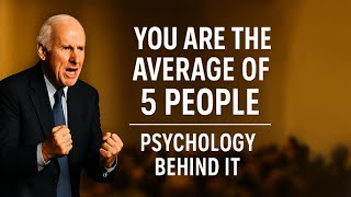 You Are the Average of 5 People – Jim Rohn’s Truth About Who You’re Becoming