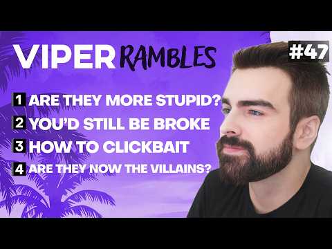 Is Gen-Z Becoming More Stupid? | Viper Rambles #47