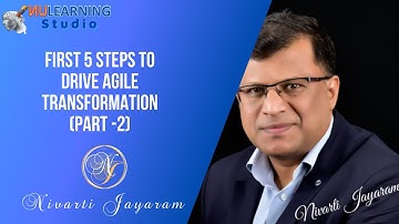 5 first steps for driving Agile Transformation (Part 2)