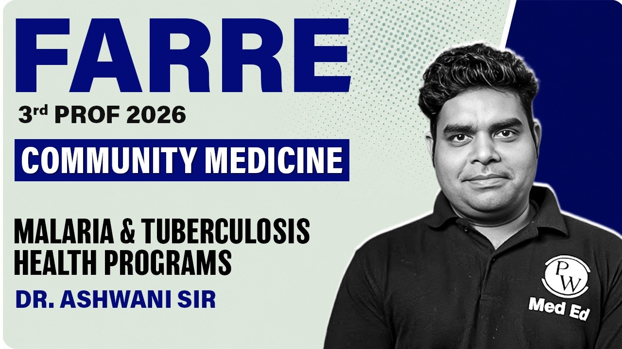 Malaria & Tuberculosis Health Programs | PSM | MBBS 3rd Year| FARRE 2026 | Dr. Ashwani Sir