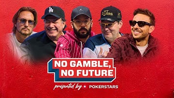 No Gamble, No Future LIVE with Phil Hellmuth, Señor Tilt & Matt Berkey!