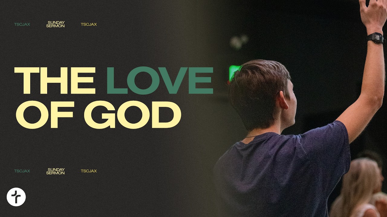 The Love of God | Full Service