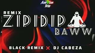 Remix Zipidip Baw - Black Remix ❌ Dj Cabeza (Prods by ATR) #viral #youtube