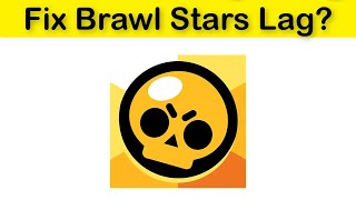 How To Fix Brawl Stars Keeps Lagging Error Android & Ios - Fix Brawl Stars Lag Android & Ios screenshot 2