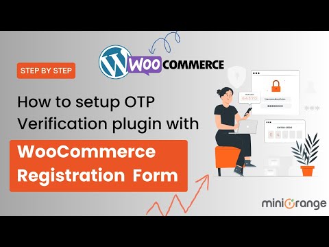 How to setup the OTP Verification plugin with WooCommerce Registration Form?