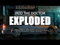 Jred the doctor  exploded prod 80rock