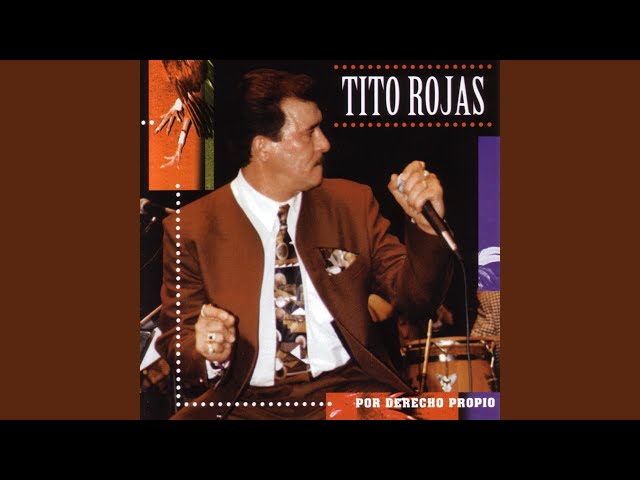Tito Rojas - Cuando estoy contigo
