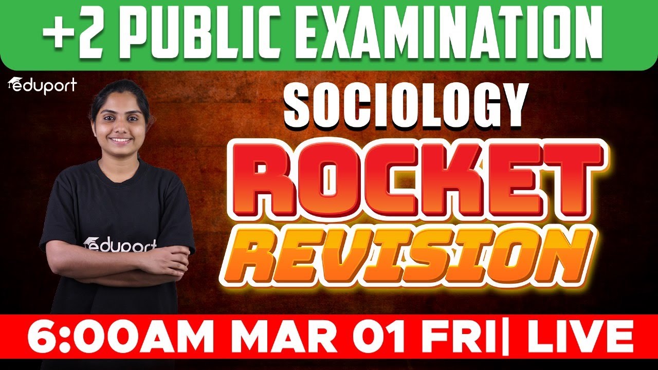 Plus Two Sociology Public Exam | Rocket Revision | Eduport Humanities