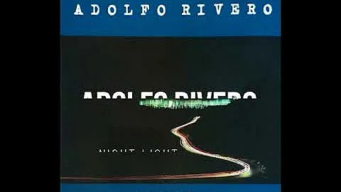 ADOLFO RIVERO- NIGHT LIGHT AMBIENT NEW AGE SPAIN