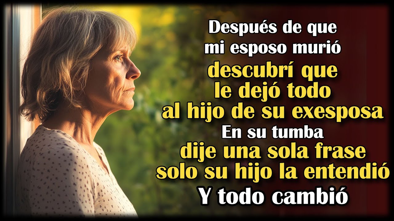 Mi esposo dejó todo a la familia de su ex, pero una frase que dije en su tumba lo cambió todo
