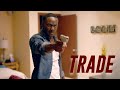 Trade (2020) | Full Movie | Thriller | Blue Kimble | Sallieu Sesay
