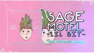 Sage Motel - Lil Bit (Official Lyric Video)