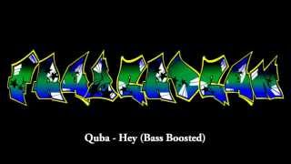 Information Quba - Hey Bass Boosted) News