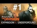 The Division Underground Gameplay Walkthrough Part 1 Dragon's Nest Incursion Expansion